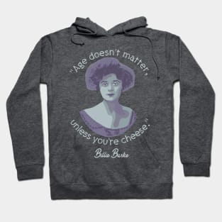 Billie Burke Portrait and Quote Hoodie